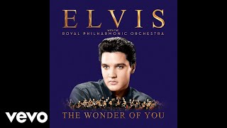 Elvis Presley, The Royal Philharmonic Orchestra - Just Pretend (Official Audio)