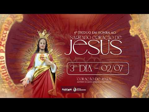 ⚜️ | 3ª NOITE DO TRÍDUO EM HONRA AO SAGRADO CORAÇÃO DE JESUS - São João da Canabrava-PI
