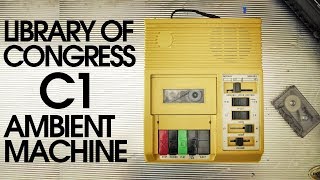 Video thumbnail for Library Of Congress C1 Cassette Player - The Ambient Machine by HAINBACH