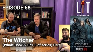 Episode 68 thumbnail discussing the book and Netflix adaptation of The Whitcher by Andrzej Sapkowski