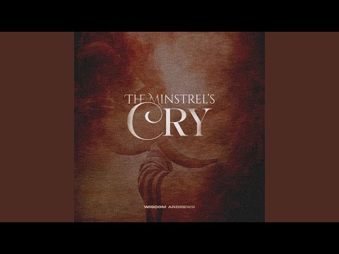 The Minstrel's Cry