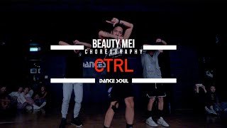 M.I.A - CTRL| Choreography by Beauty Mei | 小美課程