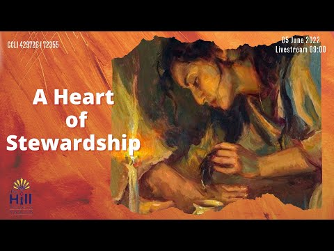 "A Heart of Stewardship"