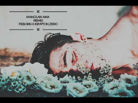 Manglan Ama ll Krypton Zero Remix