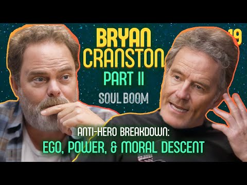 Bryan Cranston (Part 2): Is 'Breaking Bad' a Mirror to Modern Morality? | Soul Boom | Ep 19