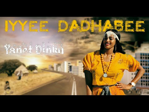 Yanet Dinku - Iyyee Dadhabee - Ethiopian Oromo Music 2021