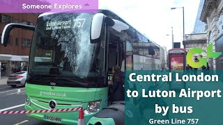 Central London to Luton Airport by bus | Green Line 757