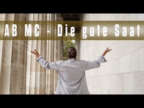 AB MC - Die gute Saat // Offizielles Musikvideo (prod. NicoBeatz)