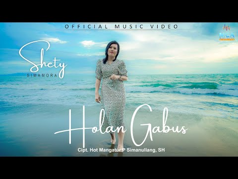 SHETY SIMAMORA || HOLAN GABUS || LAGU POP BATAK 2025 (OFICIAL MUSIC VIDEO)