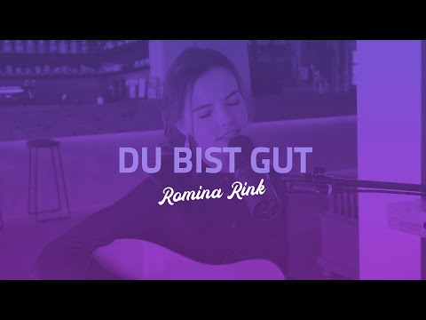 Du bist gut - Romina Rink (Gebetshaus at home)