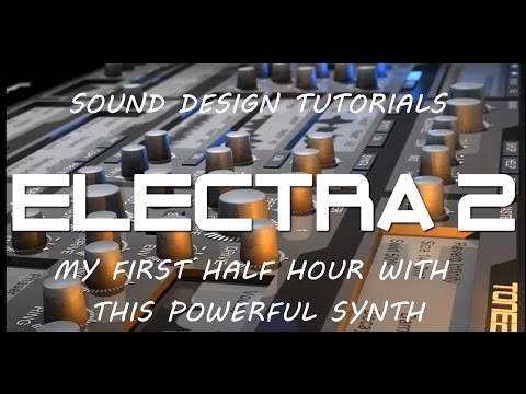 Tone 2 Electra 2 - my First Half Hour