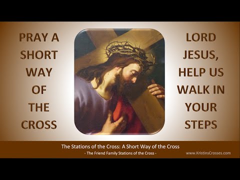 Pray the Stations of the Cross: A Short Way of the Cross