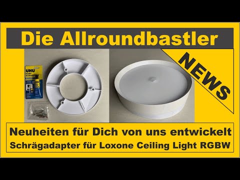 Neuheit: Bausatz Schrägadapter für Loxone Ceiling Light RGBW
