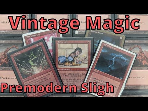 Vintage Sligh Deck Update and Theory.  Premodern Deck Tech.