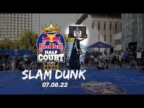 RedBull HalfCourt Slam Dunk 07.08.22