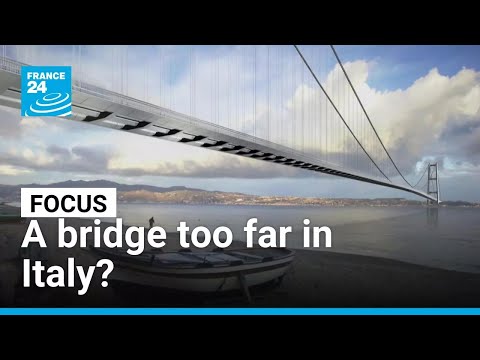 A bridge too far in Italy? Scepticism over planned link between Sicily and mainland • FRANCE 24