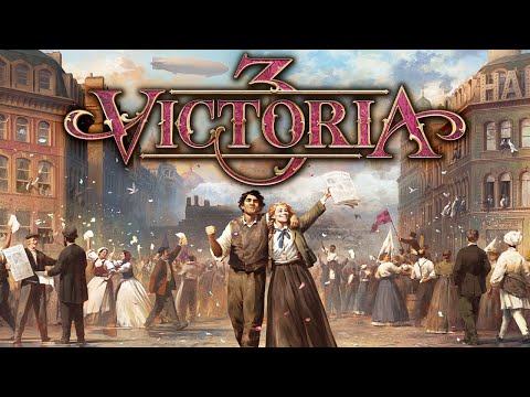 Victoria 3 - The Most Beautiful Spreadsheet Of All Time