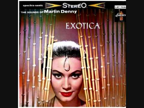 The Sounds of Martin Denny - Exotica (1957)  Full vinyl LP