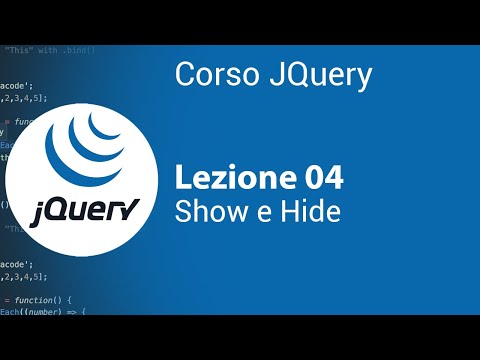 JQUERY Tutorial Italiano 04 - Hiding and showing elements with SHOW and HIDE