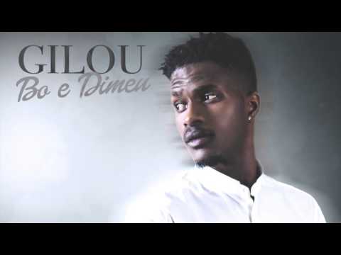 Gilou - Bo É Dimeu