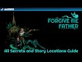 Forgive Me Father - All Secrets and Story Locations Guide [Steam] rus199410