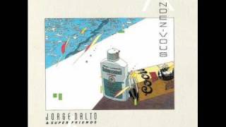 Jorge Dalto and Super Friends - Mountain Song