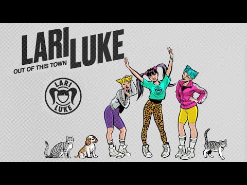 LARI LUKE - Out Of This Town feat. Alida (Official Video)