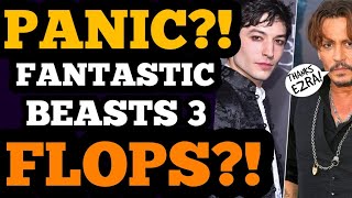 Warner PANICS as Fantastic Beasts FLOPS thanks to EZRA MILLER and Depp!
