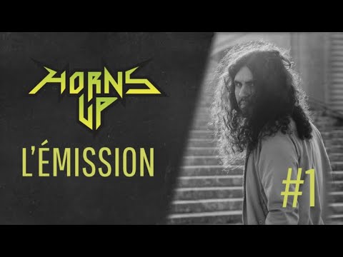 L'Émission Horns Up #1 - Maxwell (influence, webzines et Kodex)