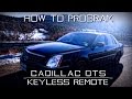 2006 2010 Cadillac DTS How To Program Keyless Remote