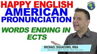 Words Ending in ECTS - Natural American English Pronunciation Lesson