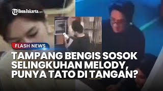 Tampang Bengis Selingkuhan Melody Sharon: Punya Tato di Tangan, Sempat Panik saat Suami Sah Datang