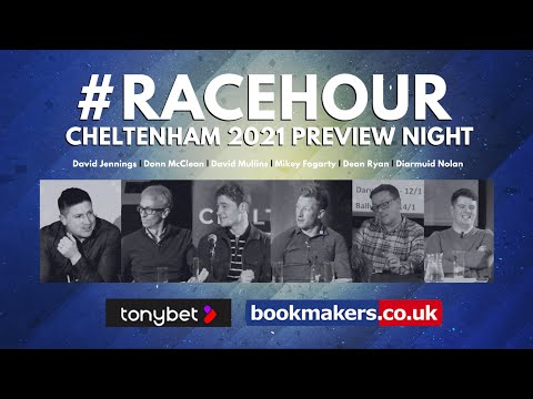 The #Racehour Cheltenham Festival Preview Night 2021 [Full]