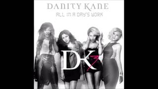 &quot;All In A Day&#39;s Work&quot; (MashUp) - Danity Kane