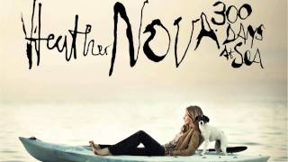 Heather Nova - Stop The Fire