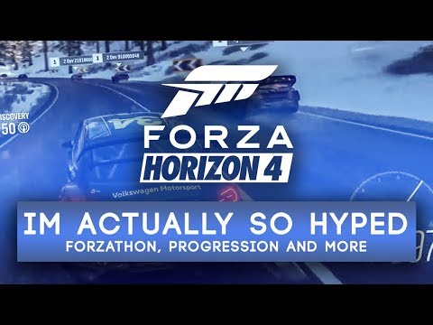 Forza Horizon 4 - im actually so hyped. (FORZATHON, PROGRESSION AND MORE!)