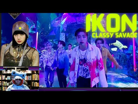 IKON - Classy Savage ft. LISA of BLACKPINK on Kingdom REACTION