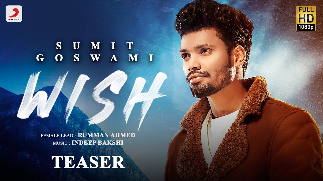 Wish Lyrics | Sumit Goswami