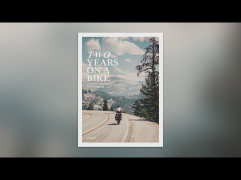 "Two Years on a Bike: From Vancouver to Patagonia"