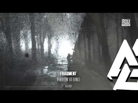 [RSU017] Fraqment - Follow Behind