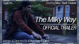 The Milky Way (2026) | Official Trailer