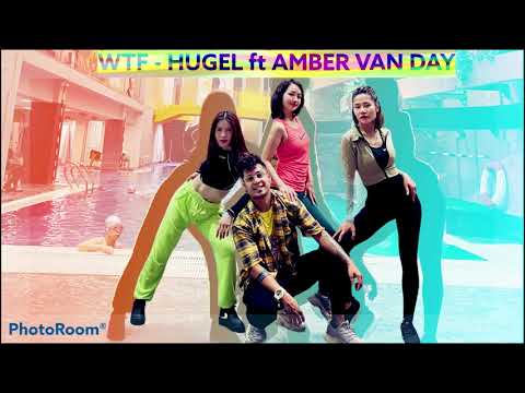 Zumba | WTF - Hugel feat. Amber Van Day | Zin Suraj Negi