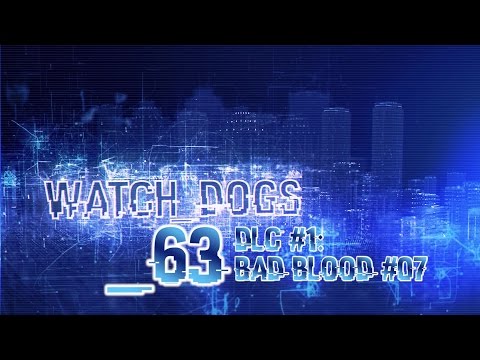 Watch Dogs #63 DLC Bad Blood #07: Umzingelt! (Let's Play Together/PS4)