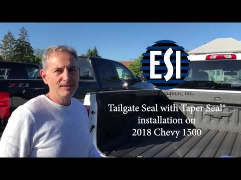 Extruded Solutions ESI Install our patented Tailgate Seal with Taper Seal® on a 2018 Chevy 1500