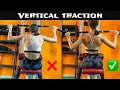 How To Do VERTICAL TRACTION Proper Form Common Mistakes Back Workout For Women Girls
