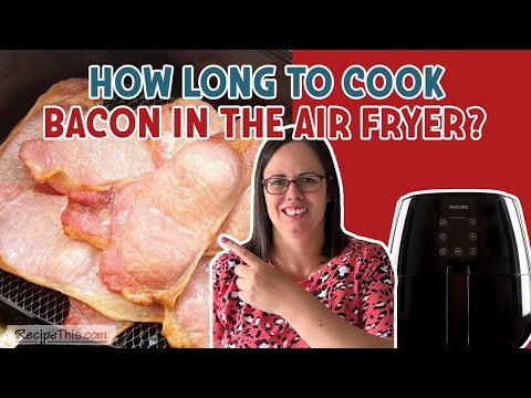 How Long To Cook Bacon In Air Fryer?  (Bacon in air fryer time)