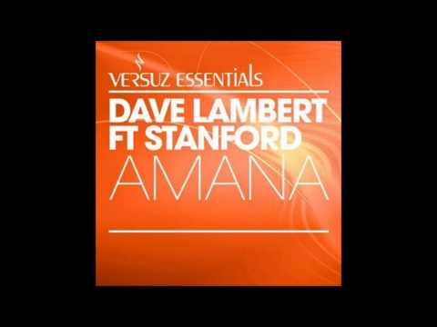 Dave Lambert feat. Stanford - Amana (Extended Instrumental Mix)