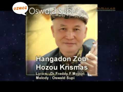 HANGADON HOZOU KRISMAS sung by Oswald Supi (Ossima)  WITH LYRICS rec 2014 Sept 6
