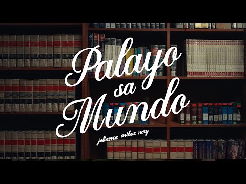 Jolianne, Arthur Nery – Palayo Sa Mundo (Official Lyric Video)
