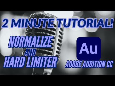 2 Minute Tutorial - Normalize and Hard Limiter   Adobe Audition